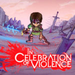 In Celebration of Violence splash